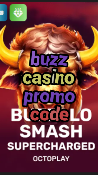 buzz casino promo code-w4cy2mdjlx2bf.com