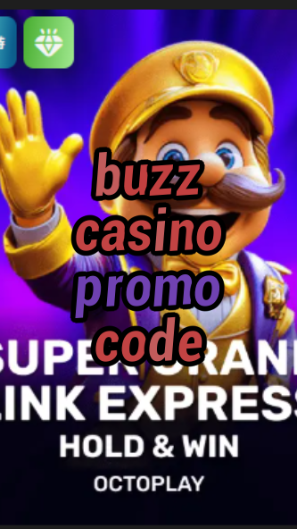 buzz casino promo code-w4cy2mdjlx2bf.com